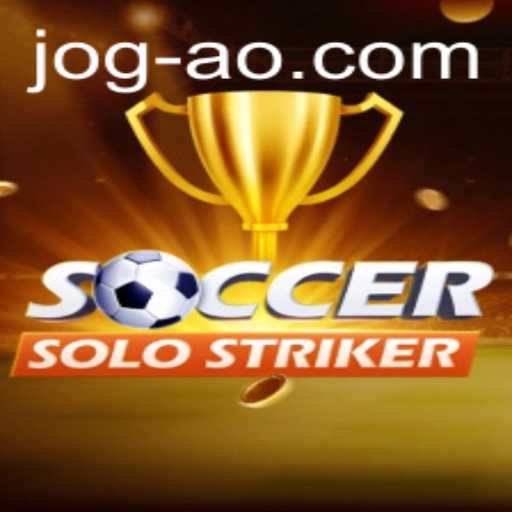 Unveiling the Excitement of SoccerSoloStriker: The New Era of 'Jogao'